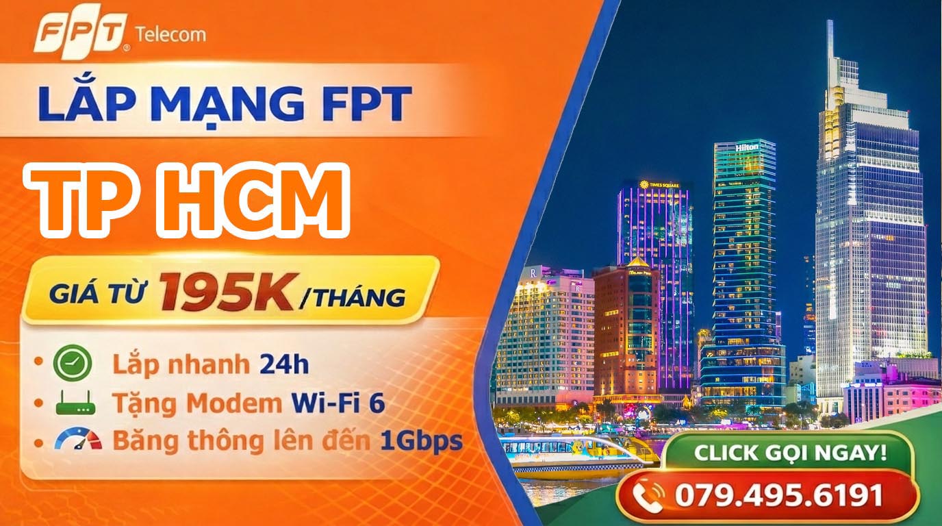 Lắp Mạng FPT Tại Hồ Chí Minh