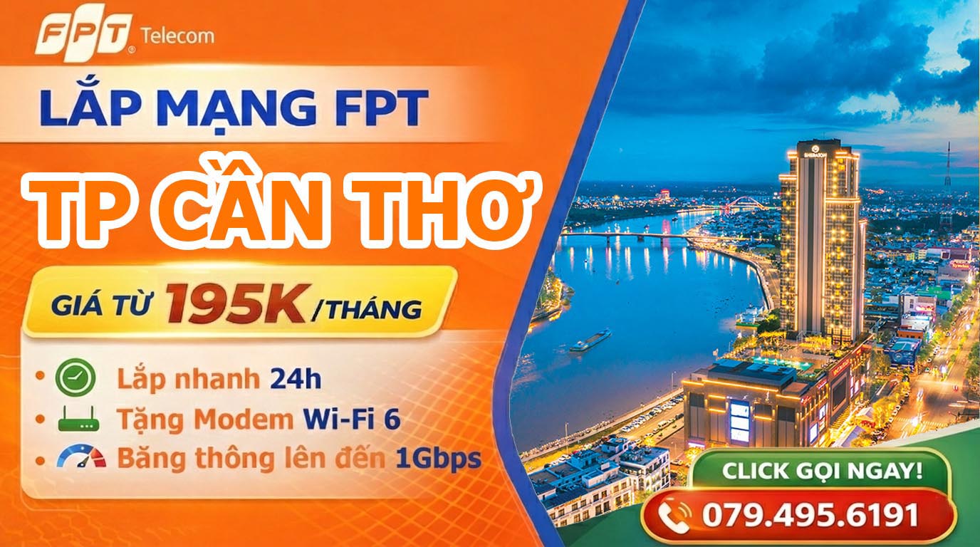 Đăng ký lắp mạng FPT tại Cần Thơ