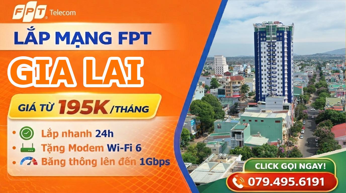Đăng ký lắp mạng FPT tại Gia Lai