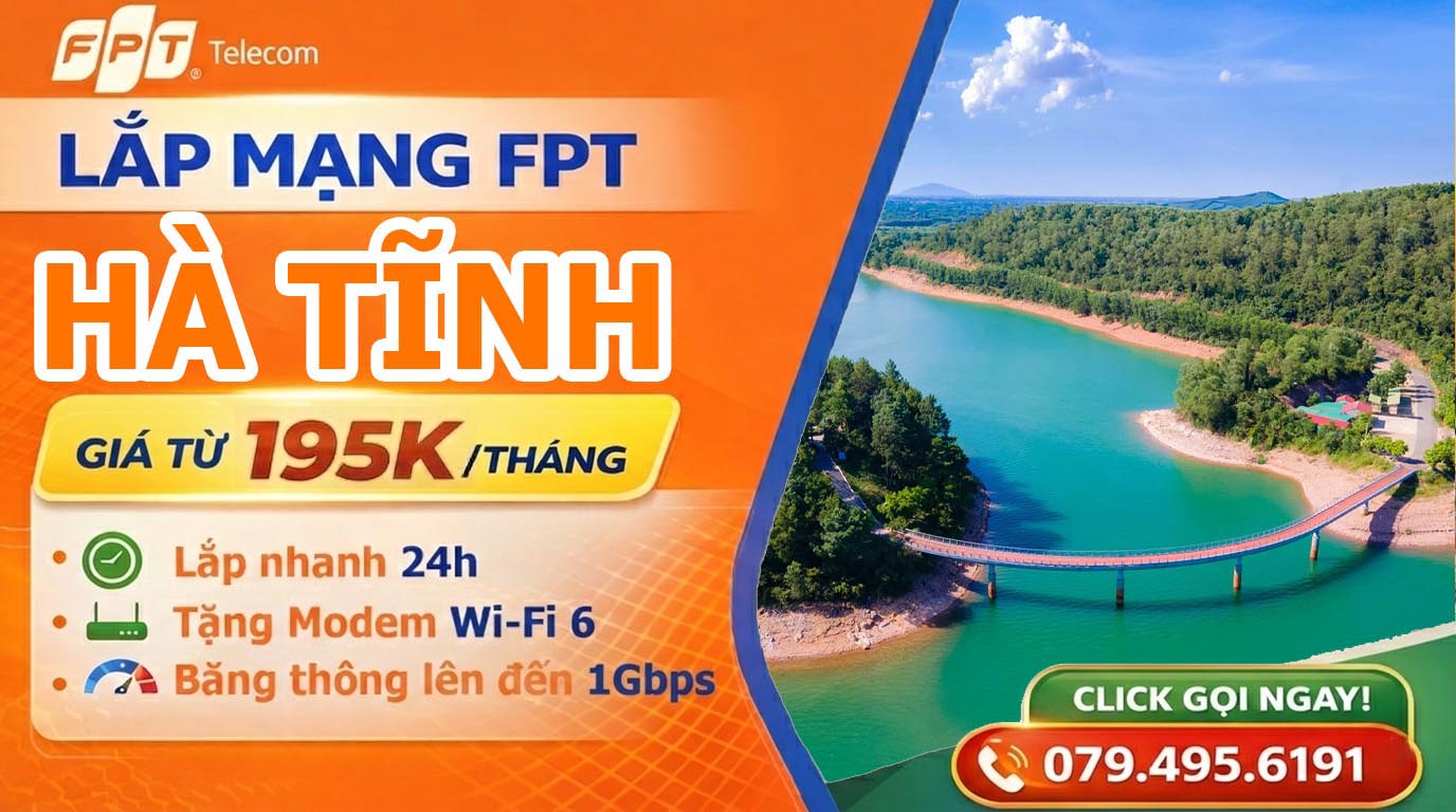 Đăng ký lắp mạng FPT tại Hà Tĩnh
