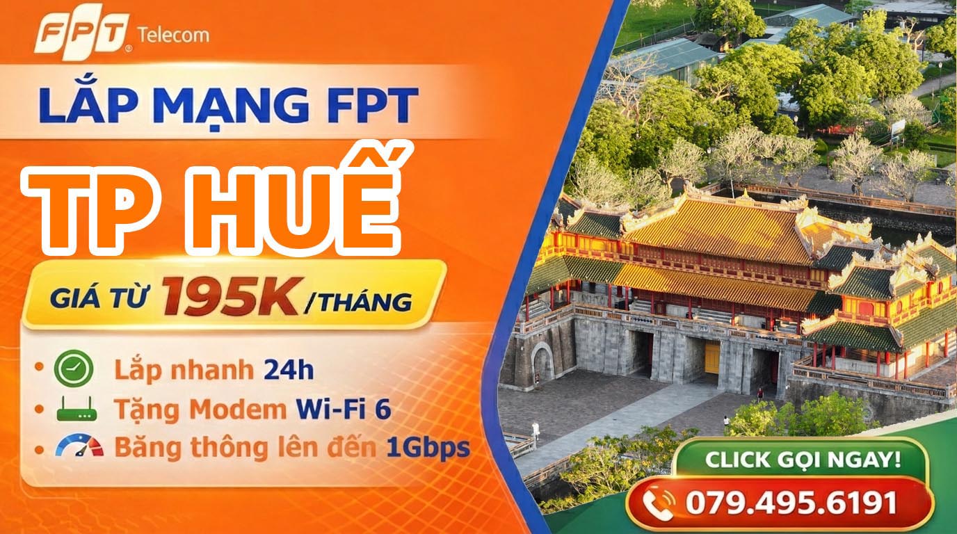 Đăng ký lắp mạng FPT tại TP Huế