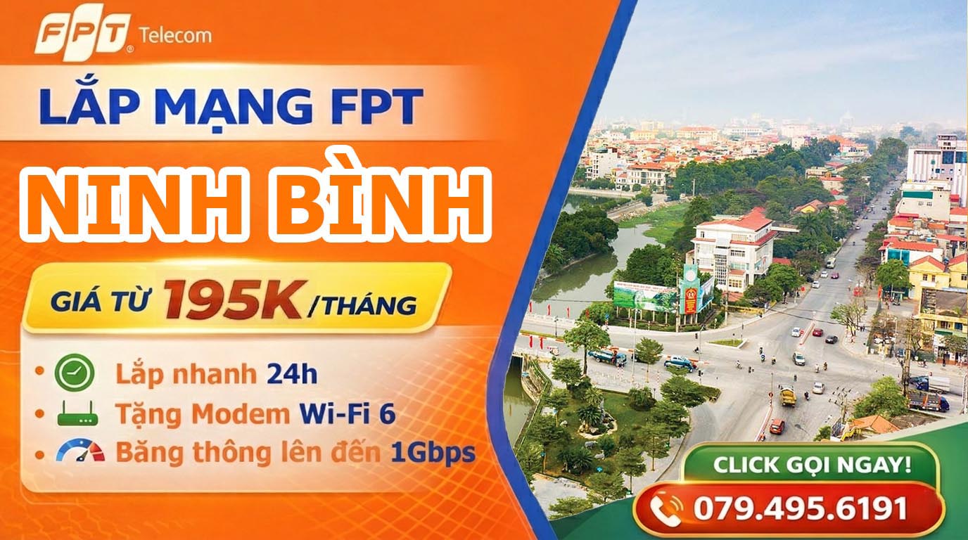 Đăng ký lắp mạng FPT Tại Ninh Bình