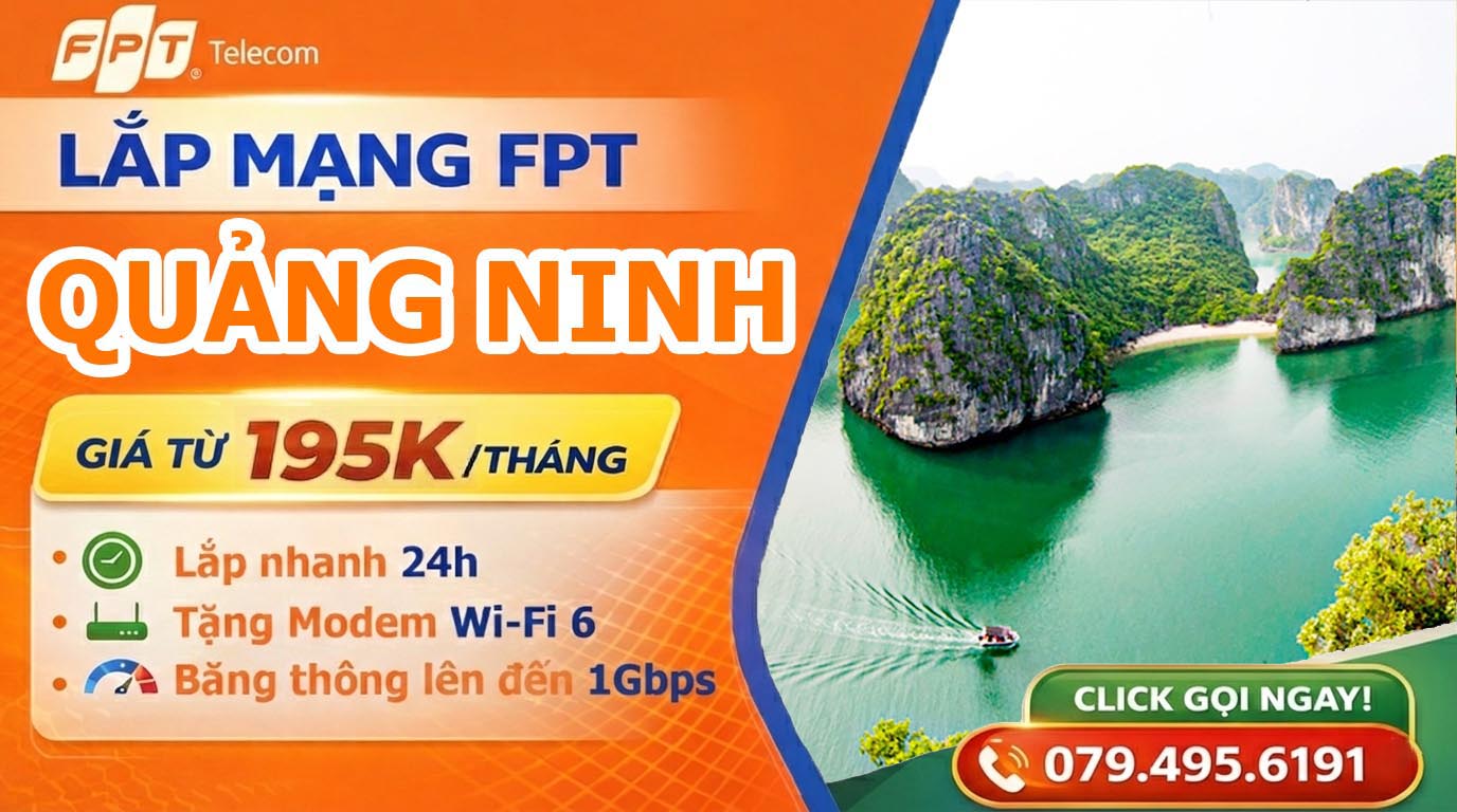 Đăng ký lắp mạng FPT Tại Quảng Ninh