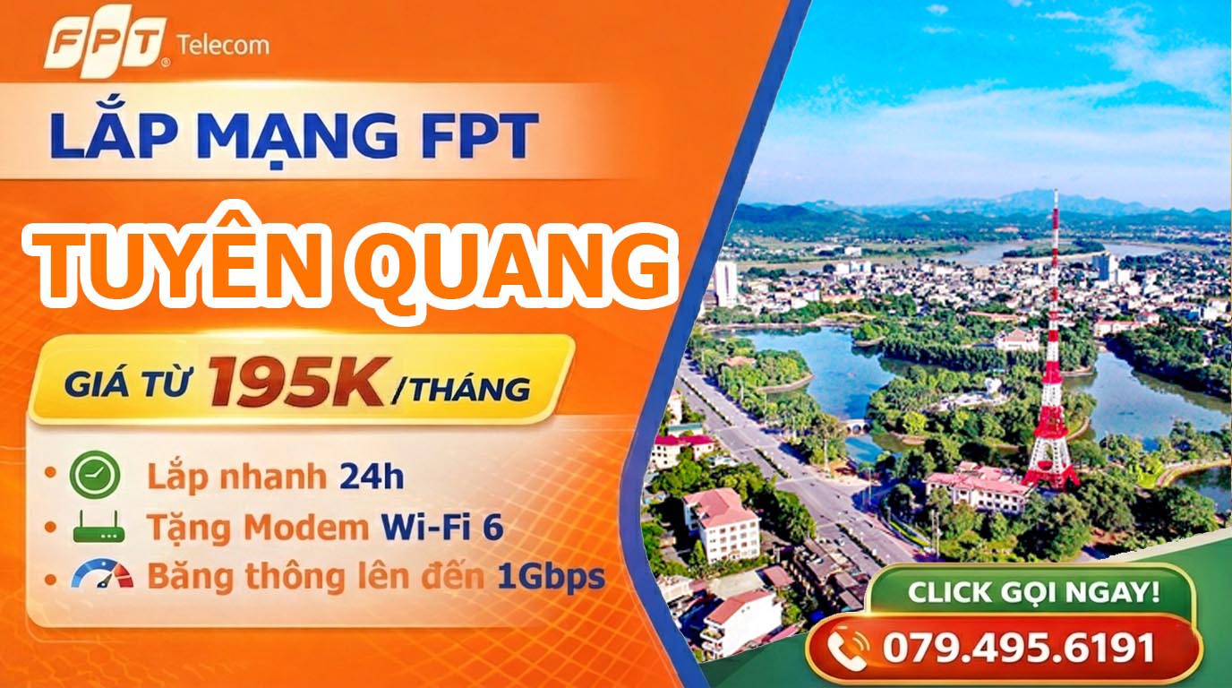 Đăng ký lắp mạng FPT Tại Tuyên Quang